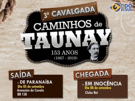 Cavalgada de Taunay come�a amanh�