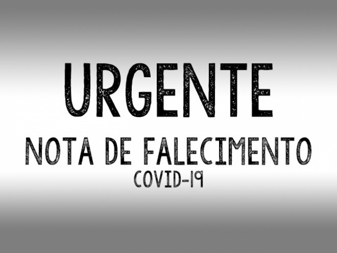 Nota de falecimento por COVID-19 Nota de falecimento por COVID-19